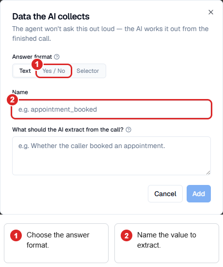 Data the AI collects form: 1 marks the Yes / No answer format and 2 marks the empty extraction field name.